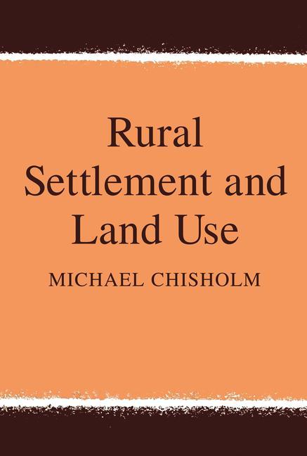 Rural Settlement and Land Use