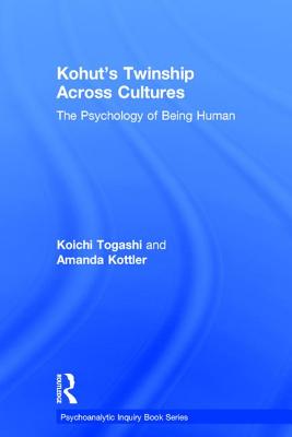 Kohut's Twinship Across Cultures: The Psychology of Being Human