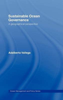 Sustainable Ocean Governance: A Geographical Perspective