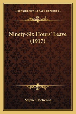 Ninety-Six Hours' Leave (1917)