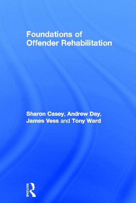 Foundations of Offender Rehabilitation