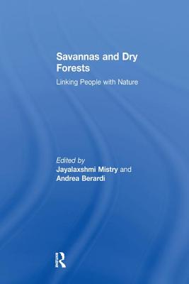 Savannas and Dry Forests: Linking People with Nature