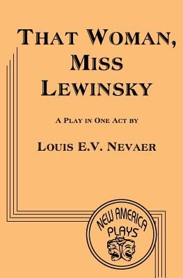 That Woman. Miss Lewinsky