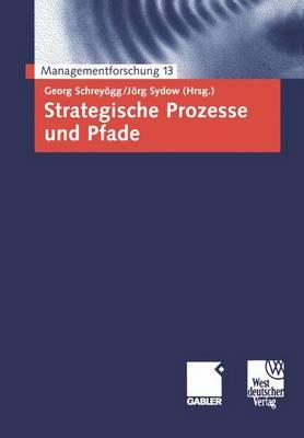Strategische Prozesse Und Pfade