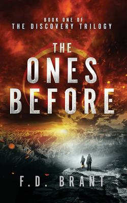 The Ones Before: Book One of the Discovery Trilogy