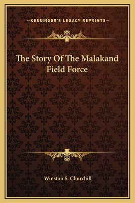 The Story Of The Malakand Field Force