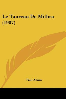 Le Taureau De Mithra (1907)