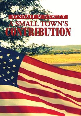 A Small Town's Contribution: The Participation, Sacrifice and Effort of the Citizens of Platte, South Dakota During WWII an Oral History