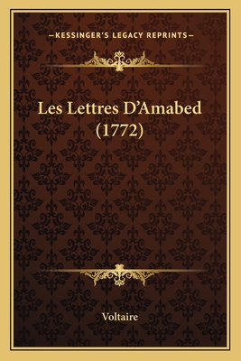 Les Lettres D'Amabed (1772)