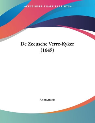 De Zeeusche Verre-Kyker (1649)