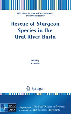 Rescue of Sturgeon Species in the Ural River Basin