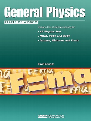 General Physics: Pearls of Wisdom