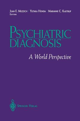 Psychiatric Diagnosis: A World Perspective