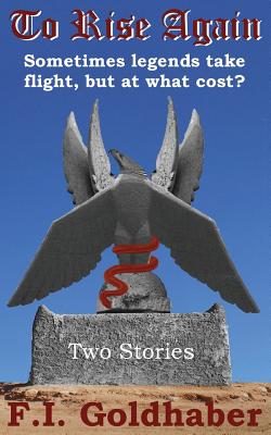 To Rise Again: Two Stories