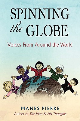 Spinning the Globe: Voices from Around the World