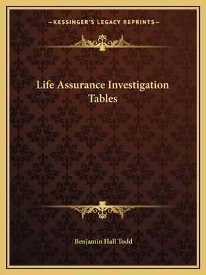 Life Assurance Investigation Tables