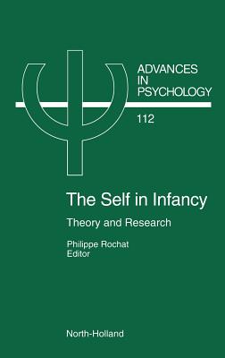 The Self in Infancy: Theory and Research Volume 112