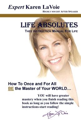 Life ABSOLUTES Thee Instruction Manual For Life