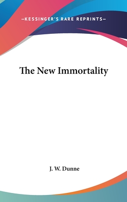 The New Immortality