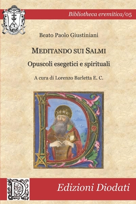 Meditando sui Salmi: Opuscoli esegetici e spirituali