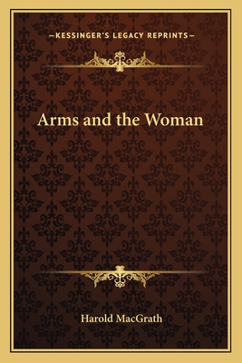 Arms and the Woman