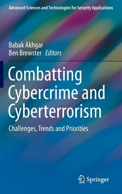 Combatting Cybercrime and Cyberterrorism: Challenges, Trends and Priorities