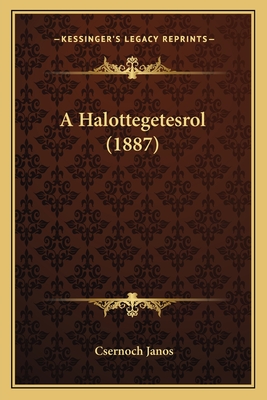 A Halottegetesrol (1887)