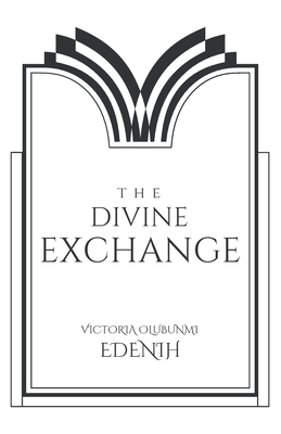 The Divine Exchange