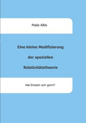 Eine kleine Modifizierung der speziellen Relativitätstheorie