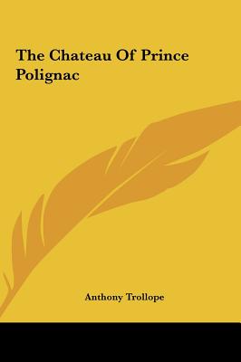The Chateau of Prince Polignac
