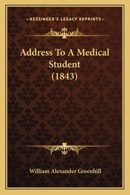 Address To A Medical Student (1843)