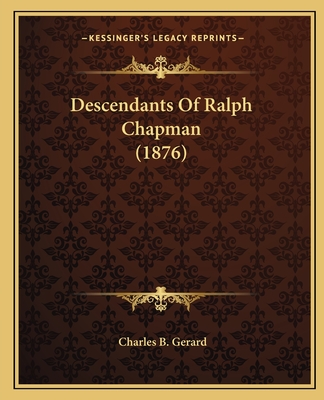 Descendants Of Ralph Chapman (1876)