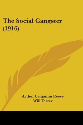 The Social Gangster (1916)