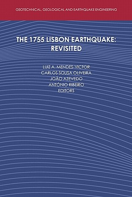 The 1755 Lisbon Earthquake: Revisited