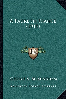 A Padre In France (1919)