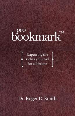 ProBookmark: Capturing the riches you read for a lifetime
