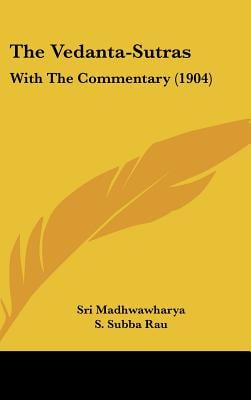 The Vedanta-Sutras: With The Commentary (1904)