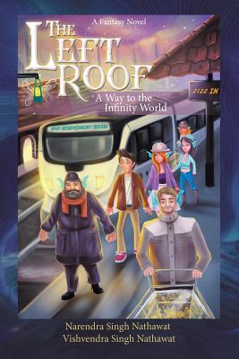 The Left Roof: A Way to the Infinity World