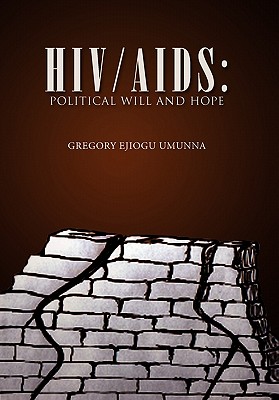 HIV/AIDS: Political Will and Hope