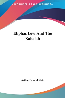 Eliphas Levi And The Kabalah