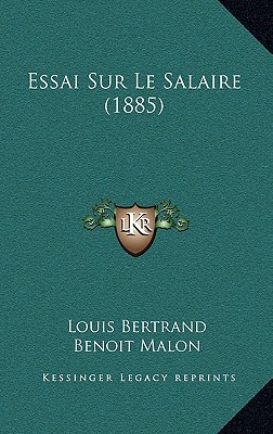 Essai Sur Le Salaire (1885)