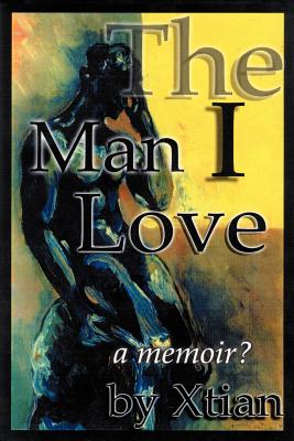 The Man I Love: A Memoir?
