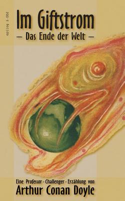Im Giftstrom: Das Ende der Welt
