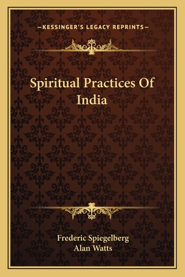 Spiritual Practices Of India