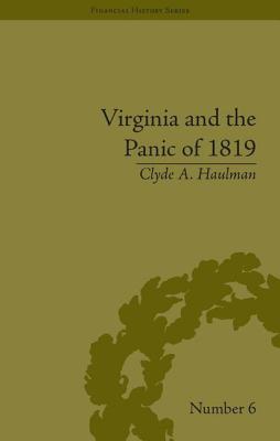 Virginia and the Panic of 1819: The First Great Depression and the Commonwealth