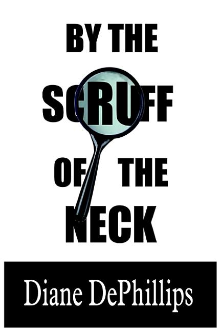 By the Scruff of the Neck