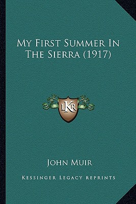 My First Summer In The Sierra (1917)