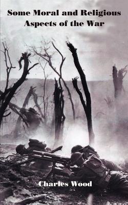 Some Moral and Religious Aspects of the War