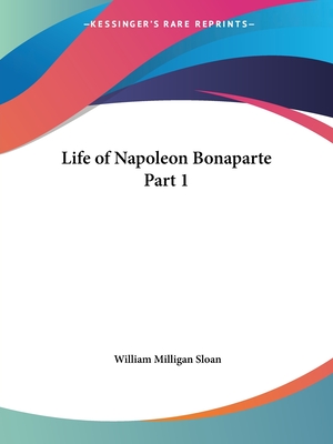 Life of Napoleon Bonaparte Part 1