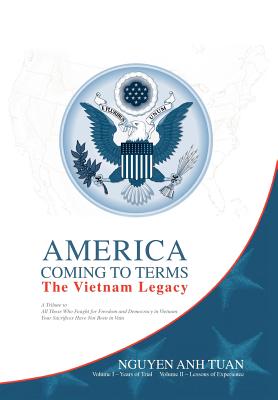America Coming to Terms: The Vietnam Legacy